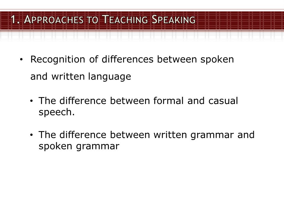 Difference Between Written and Spoken language